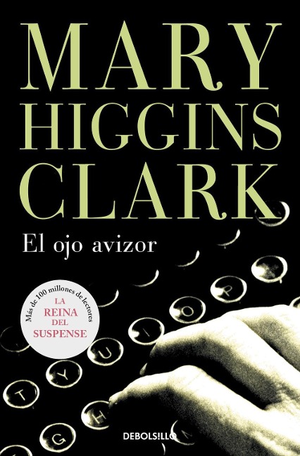 El ojo avizor - Mary Higgins Clark