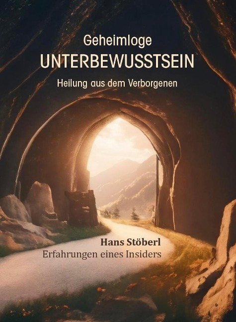 Geheimloge Unterbewusstsein - Hans Stöberl