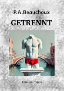 Cover-Bild zum Titel 'GETRENNT' von 'Peter Andre Beauchoux'