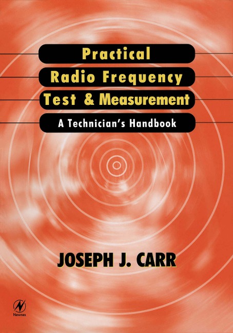 Practical Radio Frequency Test and Measurement - Joseph Carr