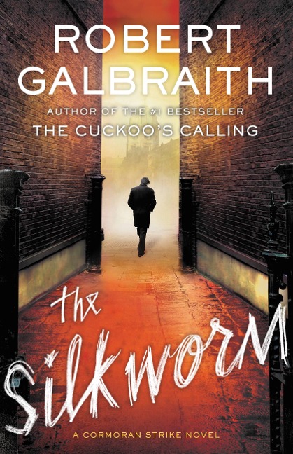 The Silkworm - Robert Galbraith