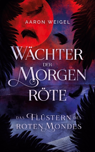 Wächter der Morgenröte - Aaron Weigel