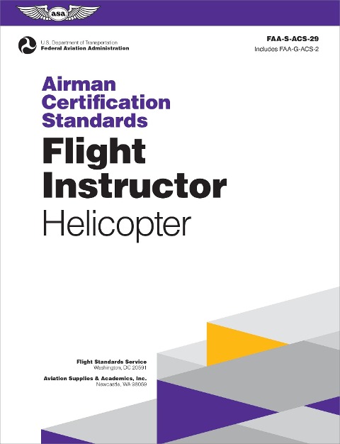 Airman Certification Standards: Flight Instructor - Helicopter (2024) - Federal Aviation Administration (Faa), U. S. Department Of Transportation