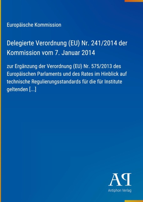 Delegierte Verordnung (EU) Nr. 241/2014 der Kommission vom 7. Januar 2014 - Europäische Kommission