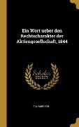 Cover-Bild zum Titel 'Ein Wort ueber den Rechtscharakter der Aktiengesellschaft, 1844' von 'F A Marbach'