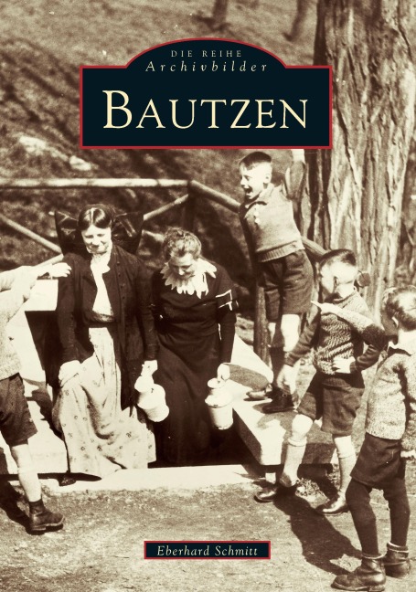 Bautzen - Eberhard Schmitt