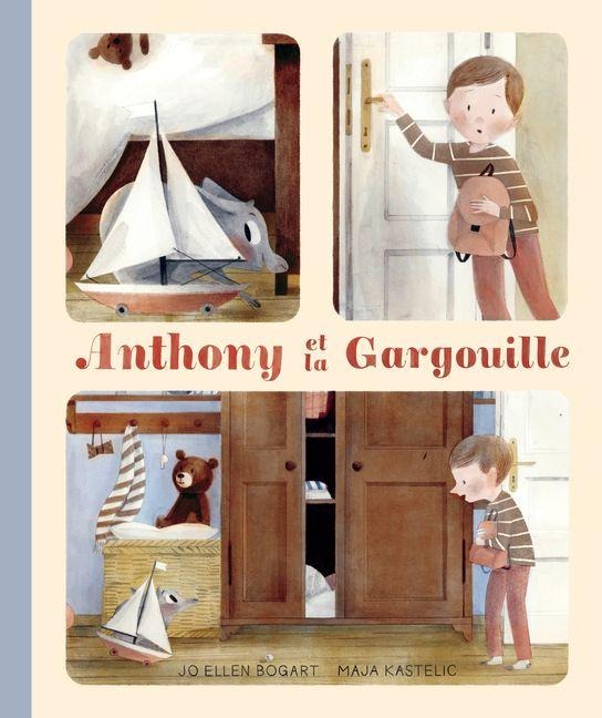Anthony Et La Gargouille - Jo Ellen Bogart