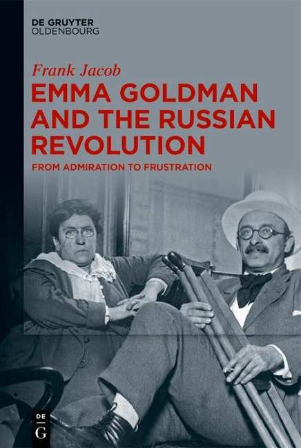 Emma Goldman and the Russian Revolution - Frank Jacob