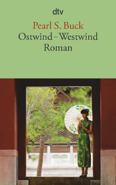 Ostwind - Westwind - Pearl S. Buck