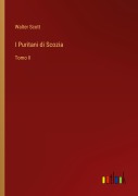Cover-Bild zum Titel 'I Puritani di Scozia' von 'Walter Scott'