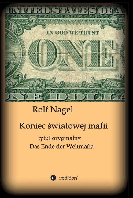 Koniec swiatowej mafii - Rolf Nagel