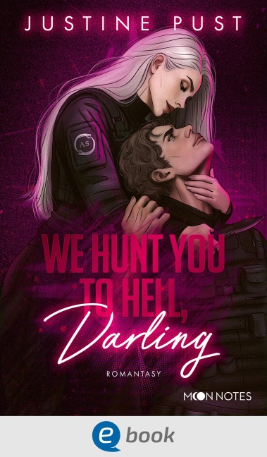 Infernal Attraction 1. We Hunt You To Hell, Darling - Justine Pust