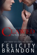 Cover-Bild zum Titel 'Clawed (The Rule of Lawes, #3)' von 'Felicity Brandon'