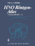 HNO Röntgen-Atlas - Tilman Brusis, Ulrich Mödder