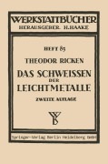 Cover-Bild zum Titel 'Das Schweißen der Leichtmetalle' von 'Th. Ricken'