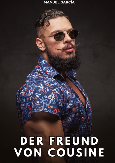 Der Freund von Cousine - Manuel García