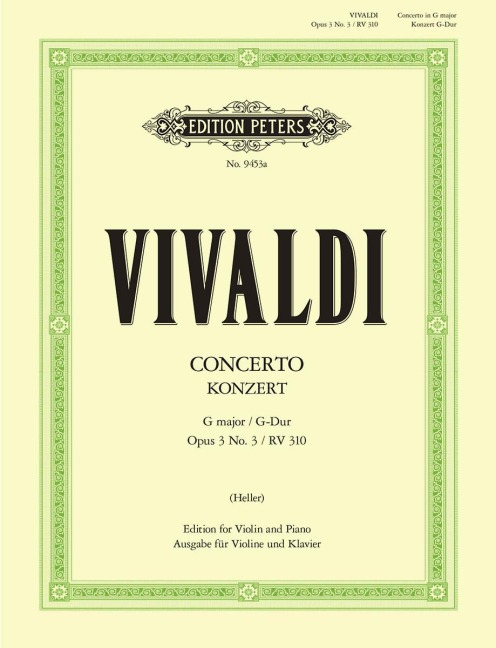 Konzert für Violine, Streicher und Basso continuo G-Dur op. 3 Nr. 3 RV 310 / PV 96 - Antonio Vivaldi, Ulfert Thiemann, Johannes Gerdes