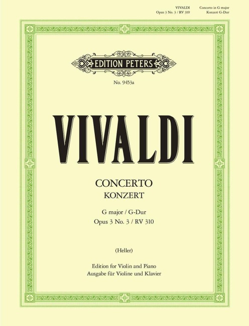 Konzert für Violine, Streicher und Basso continuo G-Dur op. 3 Nr. 3 RV 310 / PV 96 - Antonio Vivaldi, Johannes Gerdes, Ulfert Thiemann