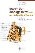 Cover-Bild zum Titel 'Workflow-Management in der industriellen Praxis' von 'Bernd F. Müller, Patrick Stolp'