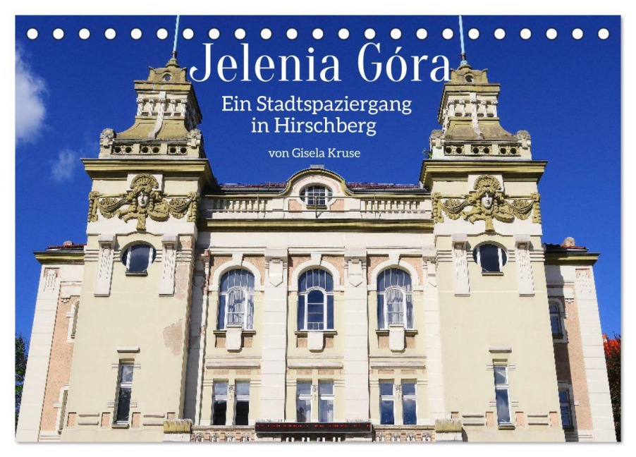 Jelenia Góra - Ein Stadtspaziergang in Hirschberg (Tischkalender 2026 DIN A5 quer), CALVENDO Monatskalender - Gisela Kruse