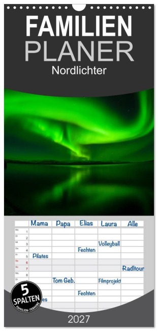 Familienplaner 2027 - Nordlichter mit 5 Spalten (Wandkalender, 21 x 45 cm) CALVENDO - Gunar Streu