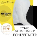Echtzeitalter - Tonio Schachinger