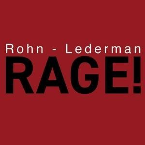 Rage! - Rohn-Lederman