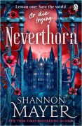 Cover-Bild zum Titel 'Neverthorn' von 'Shannon Mayer'