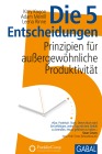  Die 5 Entscheidungen