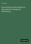 Cover-Bild zum Titel 'Beschreibung der Mineralquelle zu Mergentheim im Königreich Württemberg' von 'Fr. Krauß'