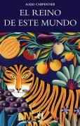Cover-Bild zum Titel 'El reino de este mundo' von 'Alejo Carpentier'