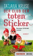 Cover-Bild zum Titel 'Der Club der toten Sticker' von 'Tatjana Kruse'