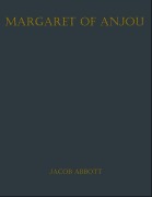 Cover-Bild zum Titel 'Margaret of Anjou' von 'Jacob Abbott'