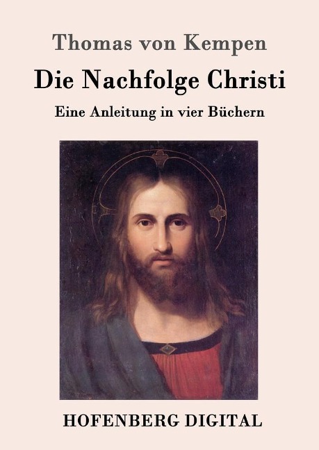 Die Nachfolge Christi - Thomas Von Kempen