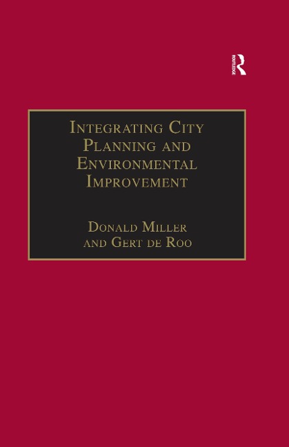 Integrating City Planning and Environmental Improvement - Gert De Roo