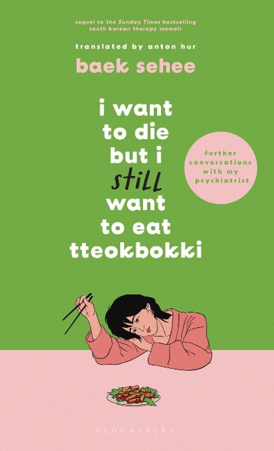 I Want to Die but I Still Want to Eat Tteokbokki - Baek Sehee
