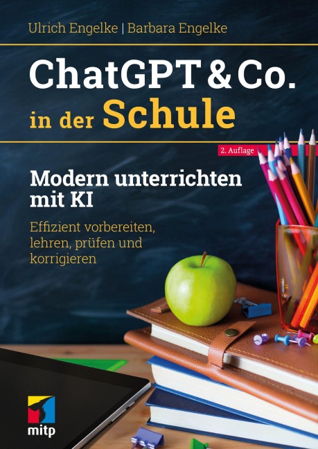 ChatGPT & Co. in der Schule - Ulrich Engelke, Barbara Engelke