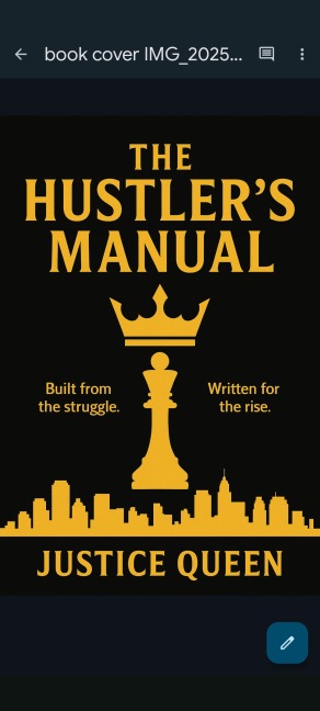 The Hustler's Manuel - Justice Queen