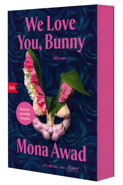 We love you, Bunny - Mona Awad