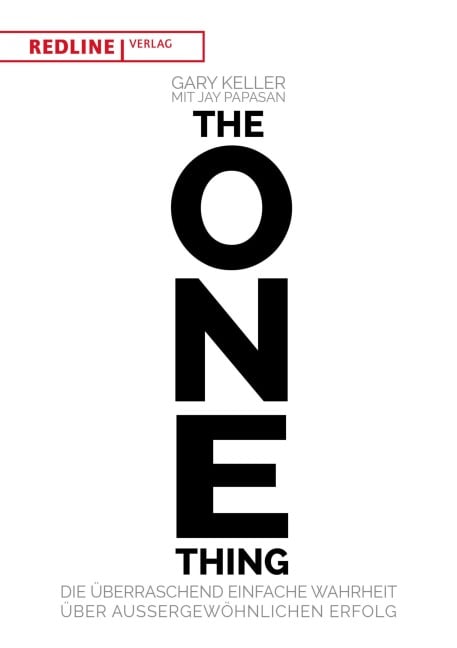 The One Thing - Gary Keller, Jay Papasan