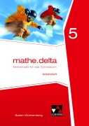Cover-Bild zum Titel 'mathe.delta 5 Arbeitsheft Baden-Württemberg' von 'Axel Goy, Michael Kleine'