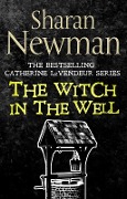 The Witch in the Well - Sharan Newman