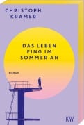 Cover-Bild zum Titel 'Das Leben fing im Sommer an' von 'Christoph Kramer'