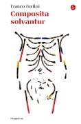 Cover-Bild zum Titel 'Composita solvantur' von 'Franco Fortini'