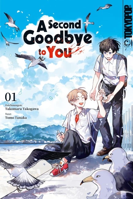 A Second Goodbye to you, Band 01 - Tomo Tanaka, Takomaru Takogawa