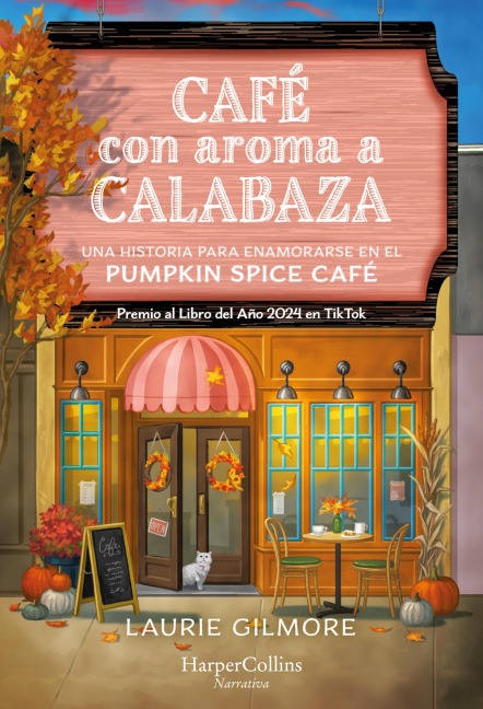 Café con aroma a calabaza - Laurie Gilmore