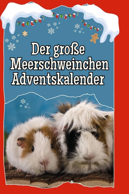 Der große Meerschweinchen-Adventskalender - Jonas Schmid