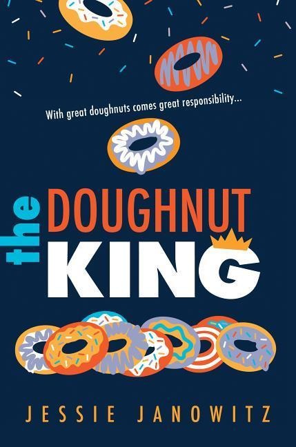 The Doughnut King - Jessie Janowitz