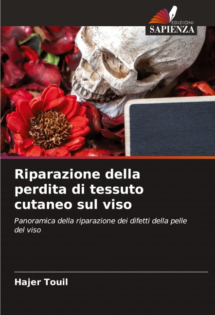 Riparazione della perdita di tessuto cutaneo sul viso - Hajer Touil