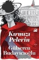 Kirmizi Pelerin - Gülseren Budayicioglu